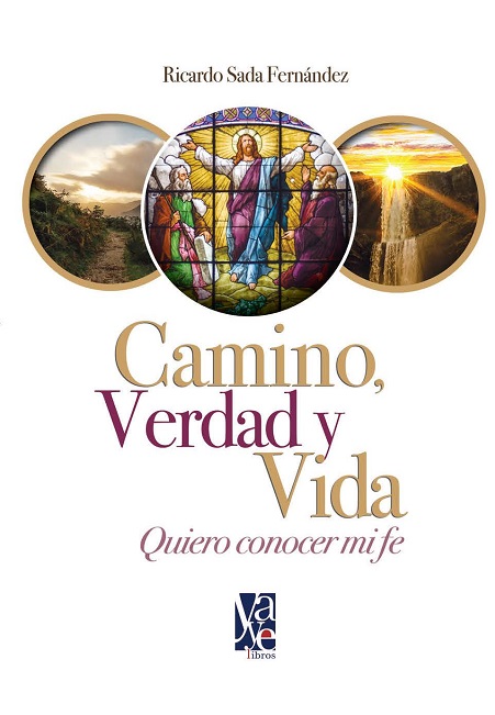 Portada del libro Camino, Verdad y Vida del Padre Ricardo Sada