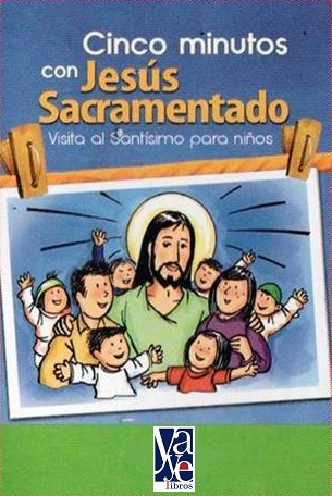 Portada del libro Cinco minutos con Jesús Sacramentado del Padre Ricardo Sada