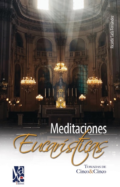 Portada del libro Meditaciones Eucarísticas del Padre Ricardo Sada