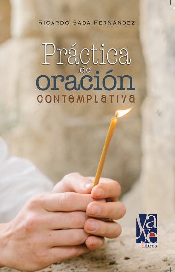 Portada del libro Práctica de oración contemplativa del Padre Ricardo Sada