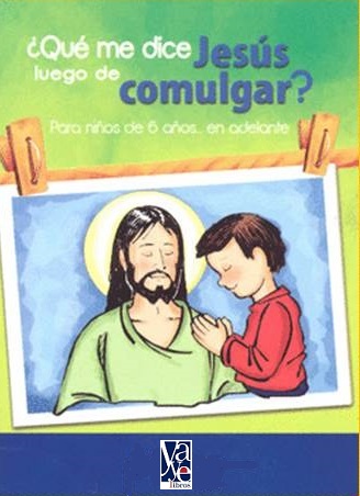 Portada del libro ¿Qué me dice Jesús luego de comulgar? del Padre Ricardo Sada
