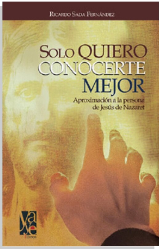 Portada del libro Solo quiero conocerte mejor del Padre Ricardo Sada