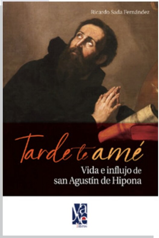 Portada del libro Tarde te amé del Padre Ricardo Sada