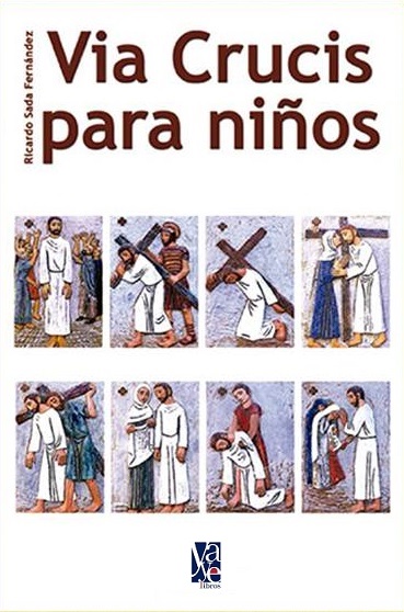 Portada del libro Vía Crucis para niños del Padre Ricardo Sada